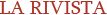 La Rivista